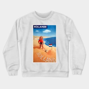 Hollande - Netherlands Vintage Poster Crewneck Sweatshirt